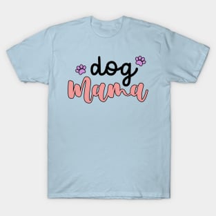 Dog Mama T-Shirt